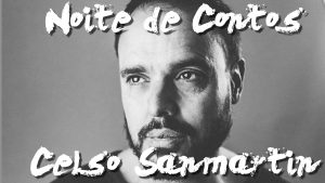Celso Samartin - Noite de Contos
