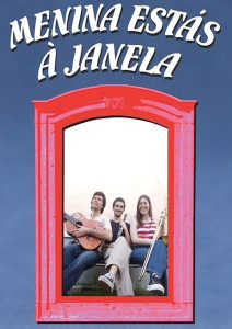 Menina estás à janela - Faro - Festival